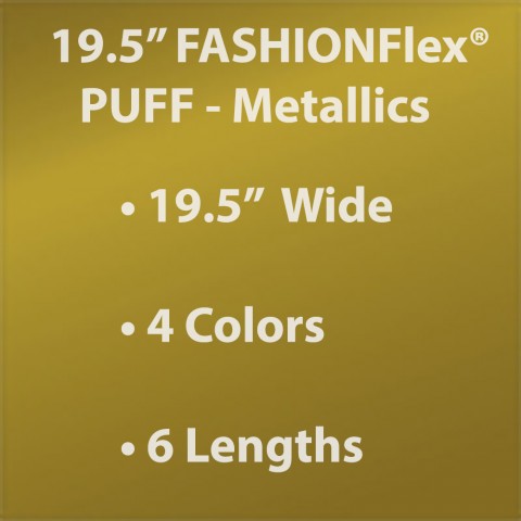 FASHIONFlex® PUFF - Metallics
